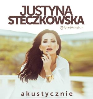 Justyna Steczkowska akustycznie