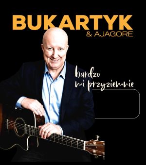 Piotr Bukartyk & Ajagore - Bardzo mi przyziemnie