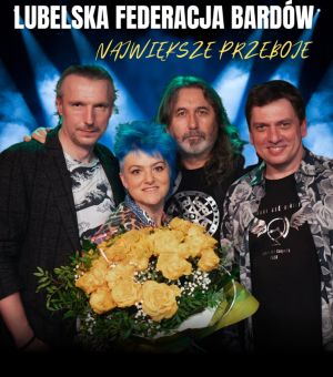 Lubelska Federacja Bardów - Największe przeboje